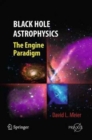 Image for Black Hole Astrophysics : The Engine Paradigm