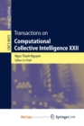 Image for Transactions on Computational Collective Intelligence XXII