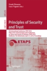 Image for Principles of security and trust: 5th International Conference, POST 2016, held as part of the European Joint Conferences on Theory and Practice of Software, ETAPS 2016, Eindhoven, the Netherlands, April 2-8, 2016, Proceedings
