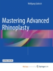 Image for Mastering Advanced Rhinoplasty