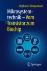 Image for Mikrosystemtechnik: Vom Transistor zum Biochip