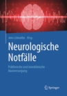 Image for Neurologische Notfalle: Praklinische und innerklinische Akutversorgung