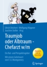 Image for Traumjob oder Albtraum - Chefarzt m/w: Ein Rat- und Perspektivgeber