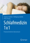Image for Schlafmedizin 1x1 : Praxisorientiertes Basiswissen
