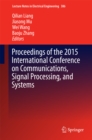 Image for Proceedings of the 2015 International Conference on Communications, Signal Processing, and Systems