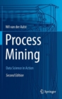 Image for Process Mining : Data Science in Action
