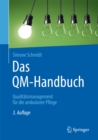 Image for Das QM-Handbuch: Qualitatsmanagement fur die ambulante Pflege