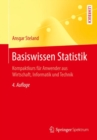 Image for Basiswissen Statistik: Kompaktkurs Fur Anwender Aus Wirtschaft, Informatik Und Technik