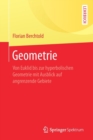 Image for Geometrie : Von Euklid bis zur hyperbolischen Geometrie mit Ausblick auf angrenzende Gebiete