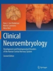 Image for Clinical Neuroembryology : Development and Developmental Disorders of the Human Central Nervous System