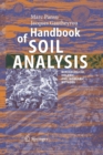 Image for Handbook of Soil Analysis : Mineralogical, Organic and Inorganic Methods
