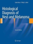Image for Histological Diagnosis of Nevi and Melanoma