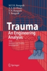 Image for Trauma - An Engineering Analysis : With Medical Case Studies Investigation