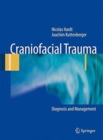 Image for Craniofacial Trauma : Diagnosis and Management