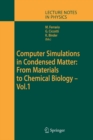 Image for Computer Simulations in Condensed Matter: From Materials to Chemical Biology. Volume 1