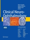 Image for Clinical Neuro-Ophthalmology : A Practical Guide