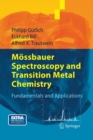 Image for Mossbauer Spectroscopy and Transition Metal Chemistry : Fundamentals and Applications