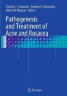 Image for Pathogenesis and Treatment of Acne and Rosacea