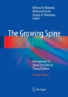 Image for The Growing Spine : Management of Spinal Disorders in Young Children