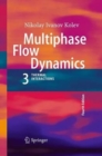 Image for Multiphase Flow Dynamics 3 : Thermal Interactions