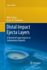 Image for Distal Impact Ejecta Layers : A Record of Large Impacts in Sedimentary Deposits