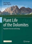 Image for Plant life of the Dolomites  : bvgetation structure and ecology