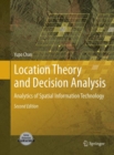 Image for Location theory and decision analysis  : analytics of spatial information technology