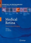 Image for Medical Retina : Focus on Retinal Imaging