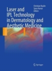 Image for Laser and IPL Technology in Dermatology and Aesthetic Medicine