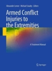 Image for Armed Conflict Injuries to the Extremities