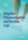 Image for Ratgeber Polyneuropathie Und Restless Legs : Leben Mit Tauben Fussen, Schmerzenden Und Unruhigen Beinen