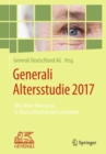 Image for Generali Altersstudie 2017 : Wie altere Menschen in Deutschland denken und leben
