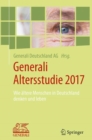 Image for Generali Altersstudie 2017: Wie altere Menschen in Deutschland denken und leben