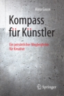 Image for Kompass fur Kunstler: Ein personlicher Wegbegleiter fur Kreative