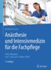 Image for Anasthesie und Intensivmedizin fur die Fachpflege