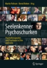 Image for Seelenkenner, Psychoschurken - Psychiater und Psychotherapeuten in Film und Serie