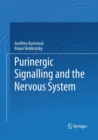Image for Purinergic Signalling and the Nervous System