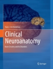 Image for Clinical Neuroanatomy : Brain Circuitry and Its Disorders