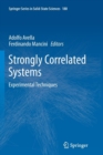 Image for Strongly correlated systems  : experimental techniques