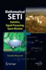 Image for Mathematical SETI : Statistics, Signal Processing, Space Missions