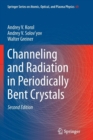Image for Channeling and Radiation in Periodically Bent Crystals