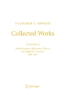 Image for Vladimir I. Arnold - Collected Works : Hydrodynamics, Bifurcation Theory, and Algebraic Geometry 1965-1972