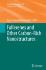 Image for Fullerenes and Other Carbon-Rich Nanostructures