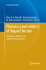 Image for Photobiogeochemistry of Organic Matter : Principles and Practices in Water Environments