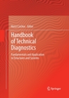 Image for Handbook of Technical Diagnostics : Fundamentals and Application to Structures and Systems