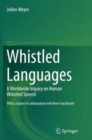 Image for Whistled Languages : A Worldwide Inquiry on Human Whistled Speech