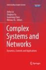 Image for Complex Systems and  Networks : Dynamics, Controls and Applications