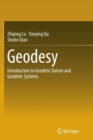 Image for Geodesy : Introduction to Geodetic Datum and Geodetic Systems
