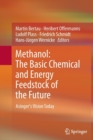 Image for Methanol: The Basic Chemical and Energy Feedstock of the Future
