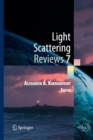 Image for Light Scattering Reviews 7 : Radiative Transfer and Optical Properties of Atmosphere and Underlying Surface